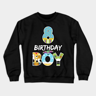 Toy Funny 8th Birthday Story B-day Gift For Boys Kids Crewneck Sweatshirt